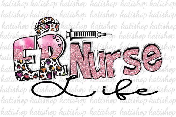 ER Nurse Life Glitter Png Sublimation Graphics for Crafts