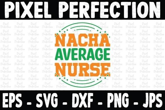 Nacha Average Nurse Graphics for Crafts