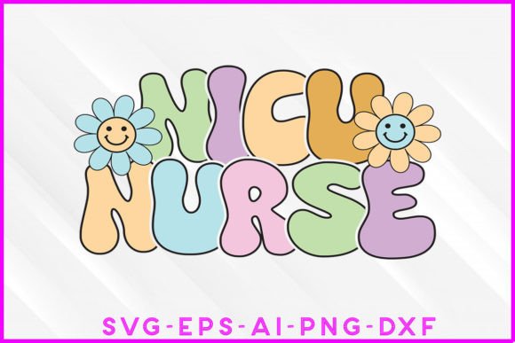 Nicu Nurse Groovy Sublimation Design for Graphics and Crafts