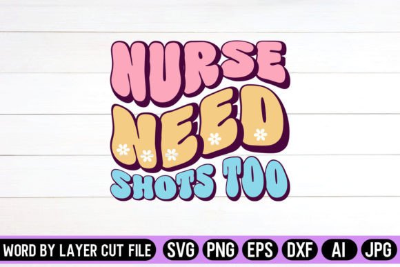Nurse Need Shots: Retro Graphics for Crafts