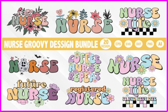 Nurse Sublimation Groovy Shirt Bundle Graphics for Crafts