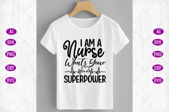 Nurse Superpower Graphics for Crafts
