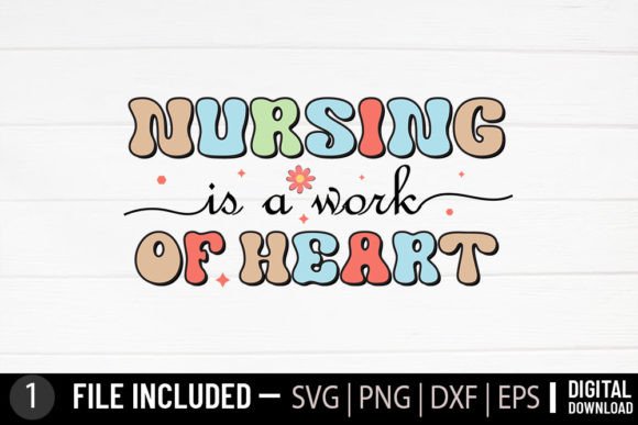 Nursing is a Work of Heart: Graphics for Crafts