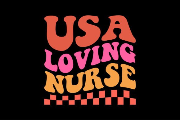 Usa Loving Nurse Groovy Graphics for Crafts